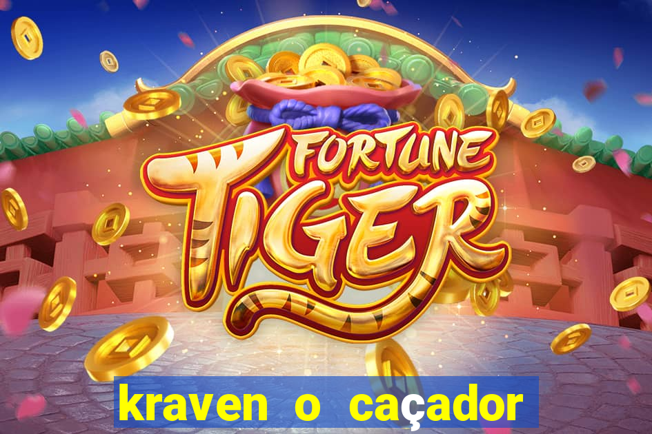 kraven o caçador filme completo dublado download